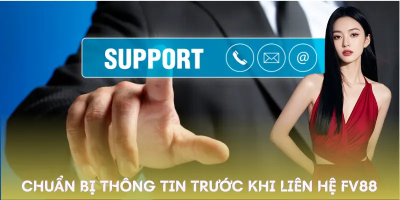 lien-he-fv88-chuan-bi-thong-tin